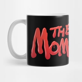 The Mommies Mug